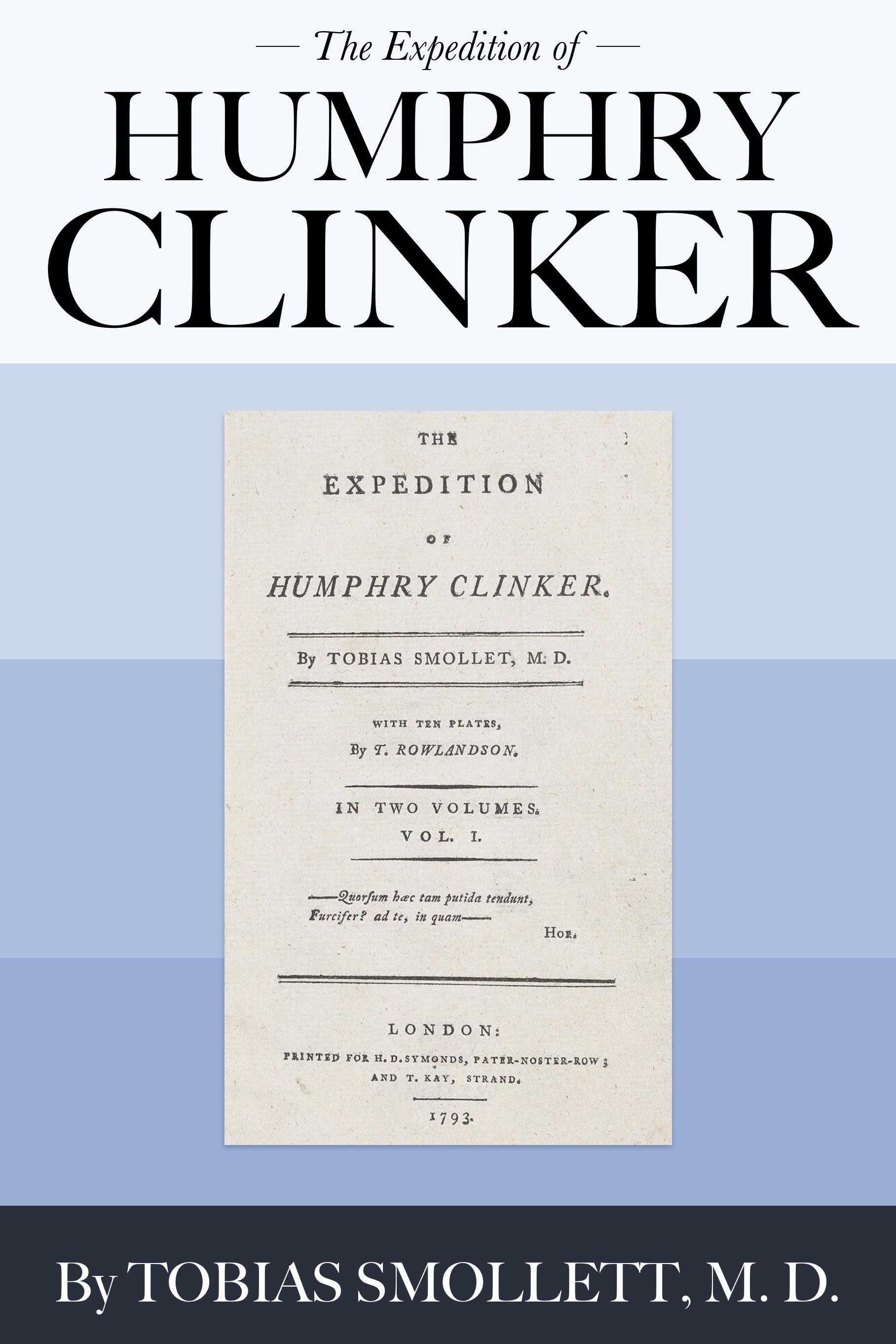 The Expedition of Humphry Clinker - T. (Tobias) Smollett